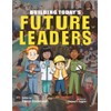Building Today's Future Leaders