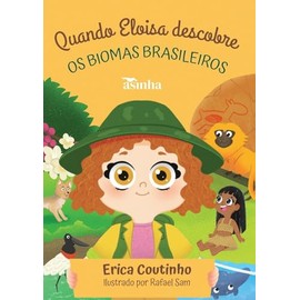 Quando Eloisa descobre os biomas brasileiros