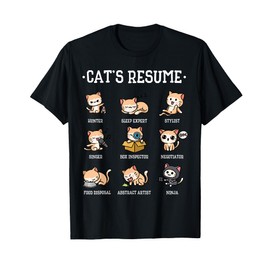 Funny Cat Shirt Cat's Resume Life Of A Cat Animal T-Shirt