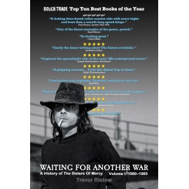 Book: Waiting For Another War - The Sisters Of Mercy 1980-1985
