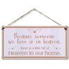 CARISPIBET Because someone we love is in heaven Home décor