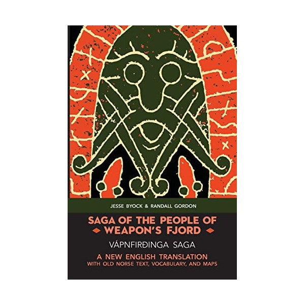 SAGA OF THE PEOPLE OF WEAPON’S FJORD (VÁPNFIRÐINGA SAGA): A