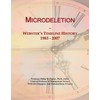 Microdeletion: Webster's Timeline History, 1983 - 2007