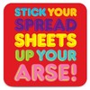 Brainbox Candy - Funny Rude 'Spreadsheets A*se Coaster' - Small