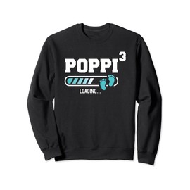 Mens Poppi 3 Third Time Poppi Funny Poppi Of Three Sweatshirt