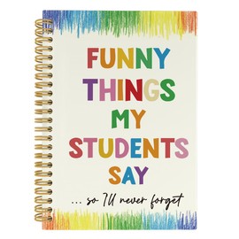 ANIANG Gifts for Teachers Spiral Notebook, Teacher Journal, Teacher Appreciation Gifts 5.5"x8.3" 164pages Notebooks College Ruled, Funny Things My Students Say Notebook for Office School Supplies