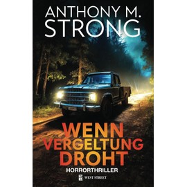 Wenn Vergeltung Droht (John Decker, Band 1)