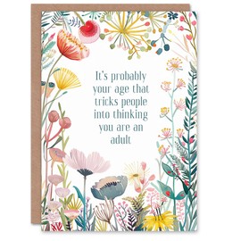 Artery8 Greeting Card Happy Flowers Age Tricks People Think Adult For Her Woman Daughter Sister Friend Birthday Card