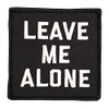 Bayonet Design - "Leave Me Alone" Embroidered Patch - Wax