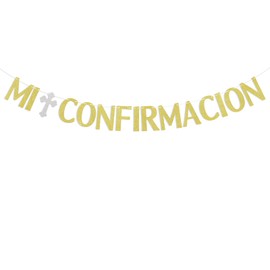 Mi Confirmacion Banner - Confirmacion Party Decorations, Christening Decorations, God Bless This Child Decor, Wedding Baptism Party Decorations Gold Glitter