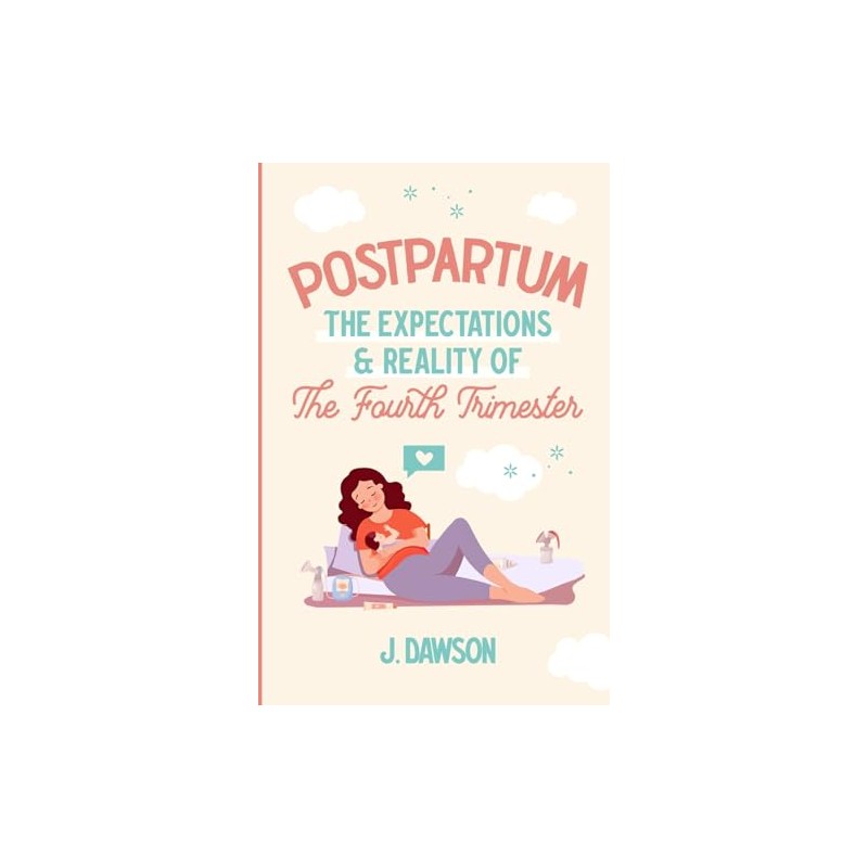 Postpartum: The Expectations & Reality of the Fourth Trimester