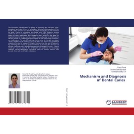 Mechanism and Diagnosis of Dental Caries
