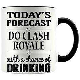 Funny Gift For Who Do Clash Royale 11oz Accent Mug - Today's Forecast Do Clash Royale With A Chance Of Drinking