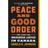 Peace and Good Order: The Case for Indigenous Justice in