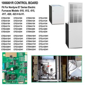 1006800/1 Control Circuit Board Modules Single Stage Replacement Parts Kit Fit For Nortek Nordyne E7 Series Electric Furnaces E7EB, E7ED, E7EM, E7EU Models, Replace 1006800-1, 1006801R