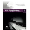 Piano Notion Method Book Five: The most beautiful melodies from