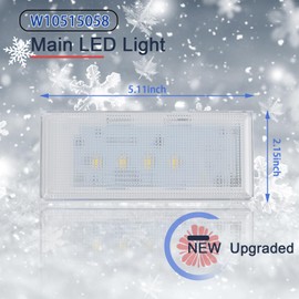 W10515058 Refrigerator Freezer Main LED Light Set Compatible with Whirlpool Kenmore Maytag KitchenAid Refrigerator Light Replacement W10465957 W10522611 WPW10515058VP Driver WPW10515058 PS11755867