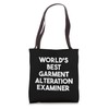 World's Best Garment Alternation Examiner Tote Bag