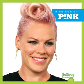 P!nk (In the Spotlight)