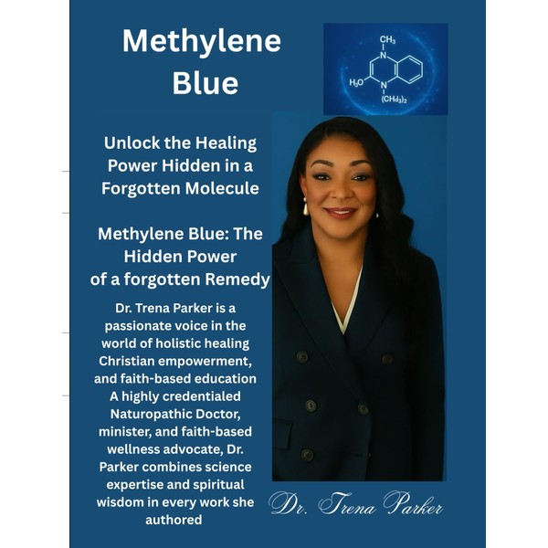 Methylene Blue: The Hidden Power of a Forgotten Remedy