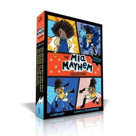 The Mia Mayhem Collection (Boxed Set): Mia Mayhem Is a Superhero!; Mia Mayhem Learns to Fly!; Mia Mayhem vs. The Super Bully; Mia Mayhem Breaks Down Walls