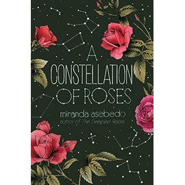 A Constellation of Roses
