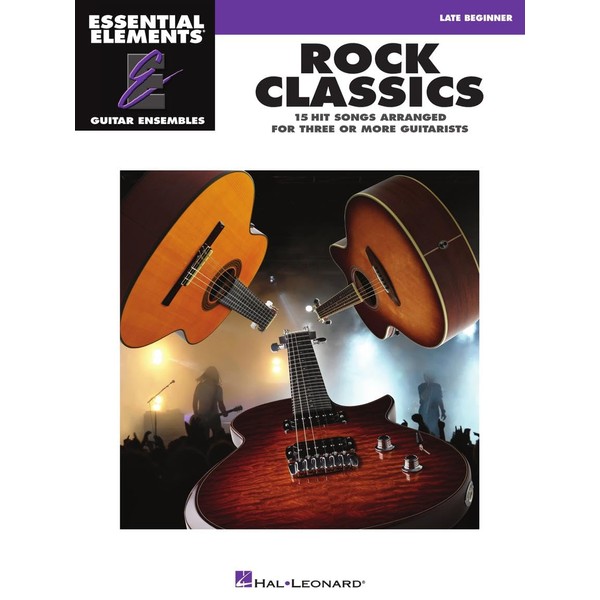 Rock Classics: Essential Elements Guitar Ensembles Late Beginner Level