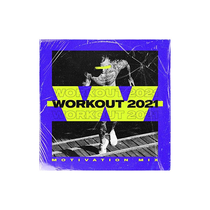 Workout 2021 - Motivation Mix