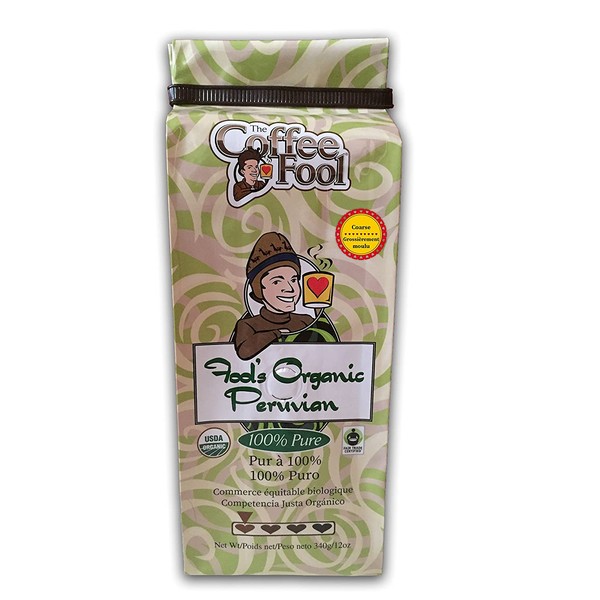 The Coffee Fool Fool's Organic Fair Trade Peruvian, Coarse Grind,