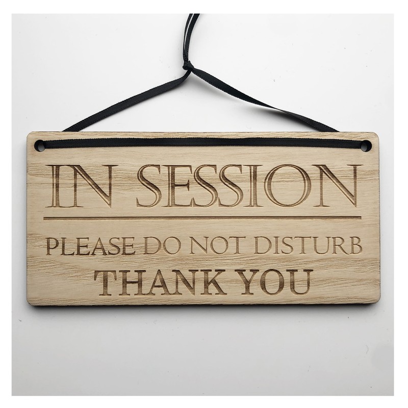 In Session Please Do Not Disturb Door Sign, Nice Polite