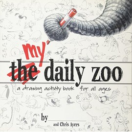 MY Daily Zoo: A Drawing Activity Book for All Ages