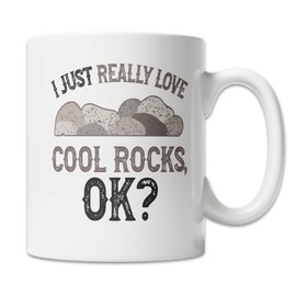 I Love Cool Rocks Mug for Rock Collectors (11oz) - Cute and Funny Geology Mug