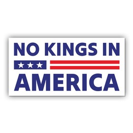 Magnet Sticker No Kings in America Magnetic Liberal Progressive Values, Democrat Feminist Gift, Human Rights White Magnet for Bumper, Refrigerator, Cruise Door, Car, Truck 7.5x3.75in