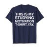 Funny Studying Shirt College University Student Gift