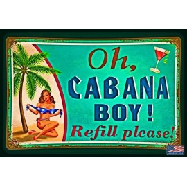 Handmade OH, CABANA BOY! 8"X12" METAL SIGN LUAU HAPPY HOUR TIKI BAR POOL BEACH SHE SHED
