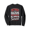 Retired Healthcare Administrator No Longer In Service Sweatshirt