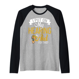 Hearing Aid Ear Disability Support Deaf Awareness Raglan Baseball Tee