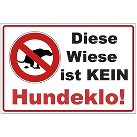 Sign 200 x 140 mm "Diese Wiese ist kein Hundeklo ! - kein Hundekot!" - Sturdy Aluminium / Dibond - 3 mm Thick