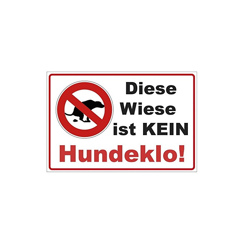 Sign 200 x 140 mm "Diese Wiese ist kein Hundeklo