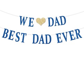 FHGG Happy Father's Day Decorations Banner Glitter Blue We Love Dad Best Ever Fathers Dad's Papa's Party Garland Banner for Party Supplies Home Celebrate