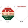 Stop No Thru Traffic Private Drive Sign 12" x 12"