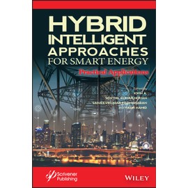 Hybrid Intelligent Approaches for Smart Energy: Practical Applications