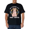 No Spoons Left Only Knives - Chronic Illness Spoonie T-Shirt