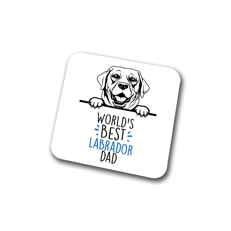 Labrador World's Best Dad Coaster Dog Dad Labrador Dad Friend