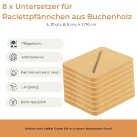 8X HOFMEISTER® Untersetzer für Raclette-Pfännchen aus Holz, 10 cm, schont Raclette-Pfännchen & Tische vor Öl & Kratzern, hitzebeständiges Raclette Brett, EU Produktion, heimische Buche