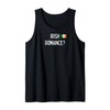 Irish Romance? - romantic gift for woman or man Tank