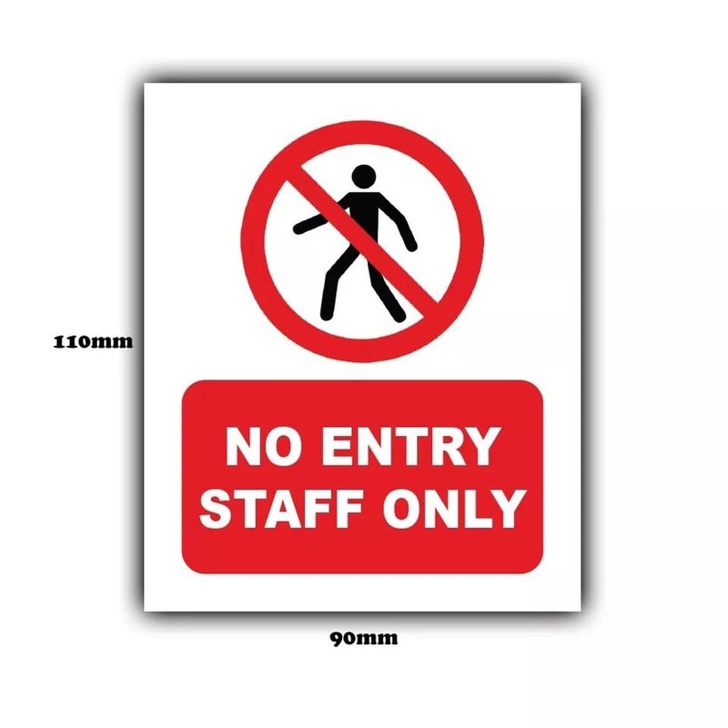 6-Pack - No Entry Staff Only Vinyl Sticker Signs -