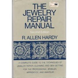 Jewelry Repair Manual by R. Allen Hardy (1967-10-01)