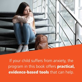 Helping Your Anxious Child: A Step-by-Step Guide for Parents, 2nd Edition
