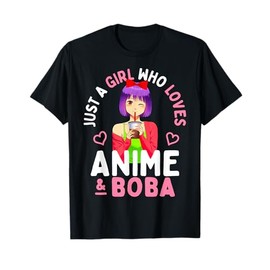 Just a Girl Who Loves Anime and Boba Bubble Tea Teen Gift T-Shirt